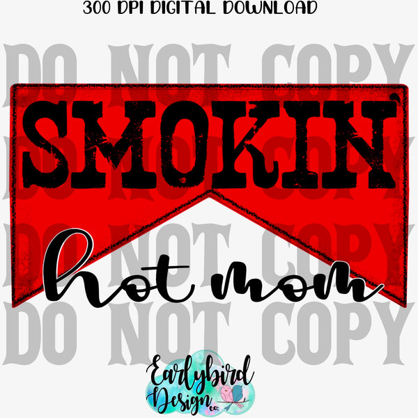 Smokin Hot Mom PNG File