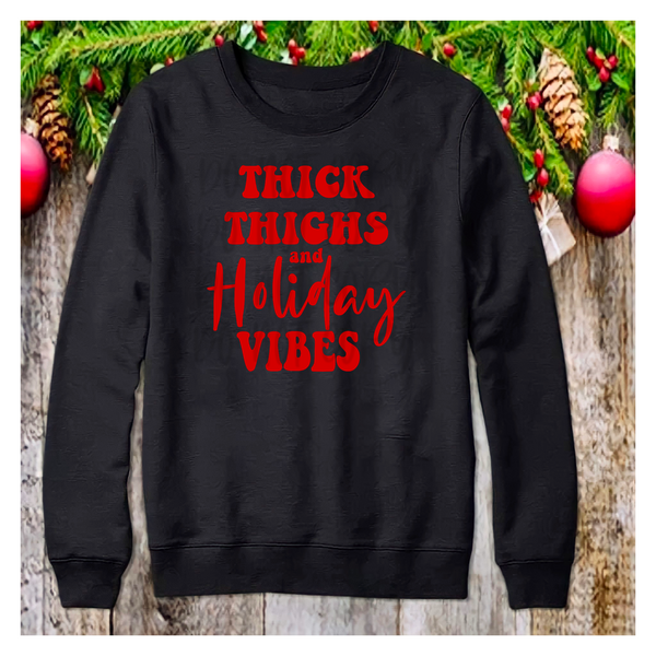 Thick Thighs and Holiday Vibes PNG File
