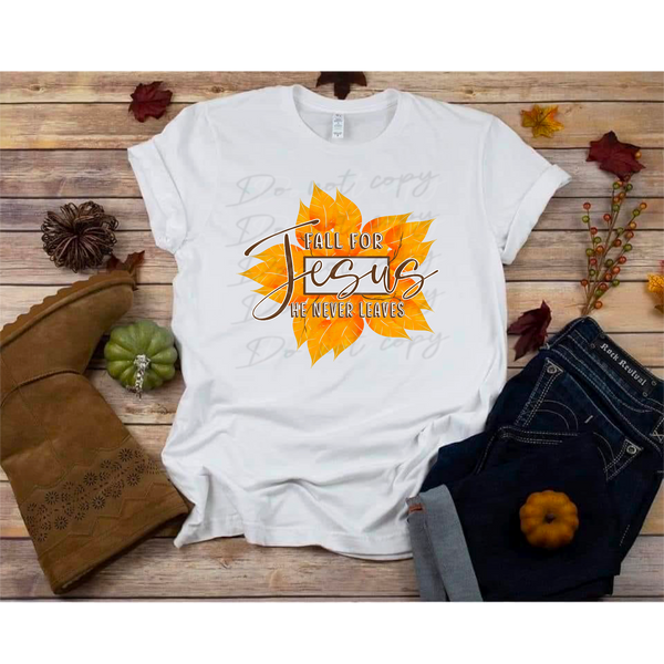 Fall for Jesus he never leaves PNG File