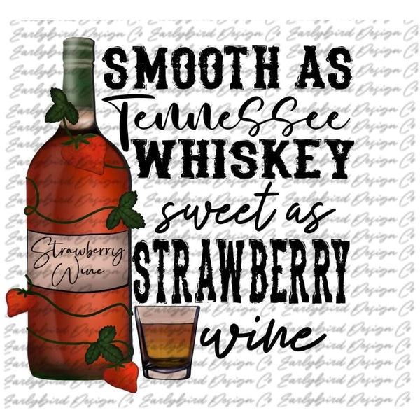 Smooth as Tennessee Whiskey PNG File