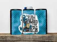 Drink like a Mermaid, Cuss like a Sailor Skinny Tumbler design